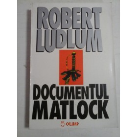 DOCUMENTUL  MATLOCK  -  ROBERT  LUDLUM  - 